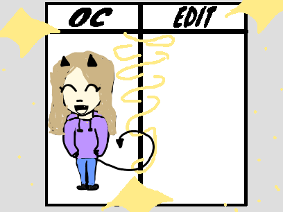 I'm only editing your OC if it's drawn remix remix-2 remix