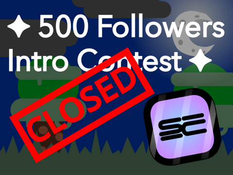 ✦ [ CLOSED ] 500 Followers Intro Contest ✦