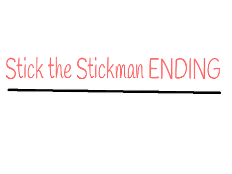 Stick the stickman ending