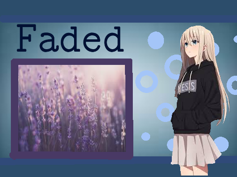 Faded