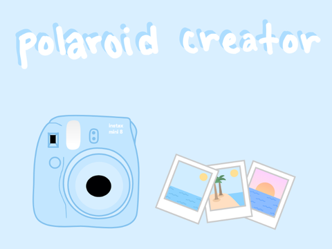 ▹ polaroid creator