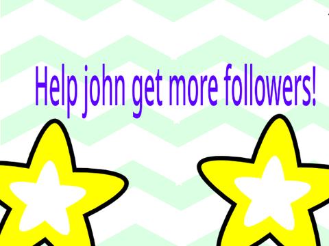 Help john get more followers!