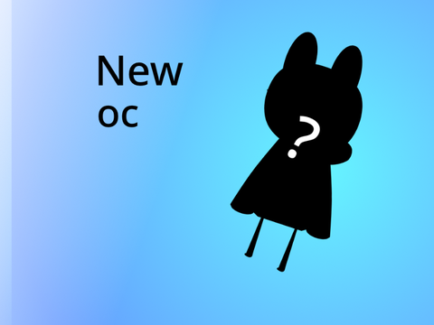 New oc?