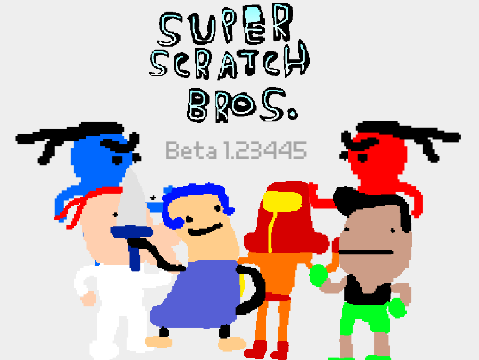 MADE BADLY Super Scratch Bros.