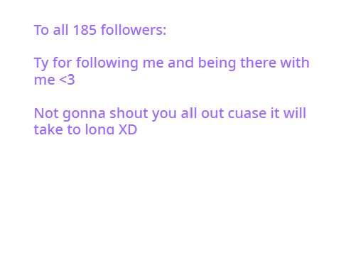 For my followers <3
