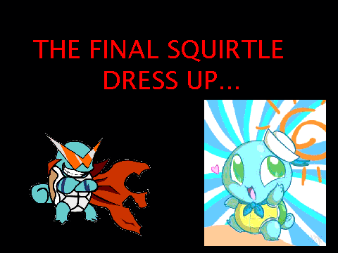 Squirtle Dress Up FINAL!