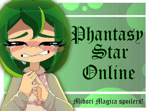 ✦.• Phantasy Star Online •.✦ [PMMiM]