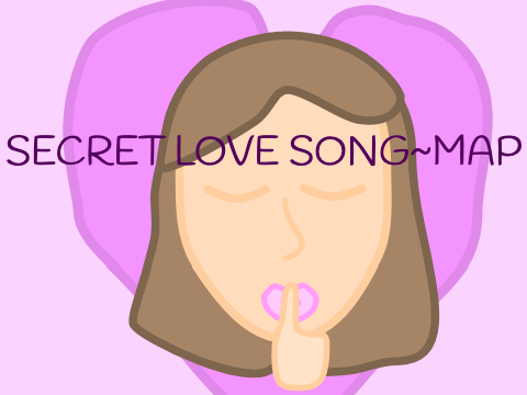 Secret Love Song - MAP Part 2