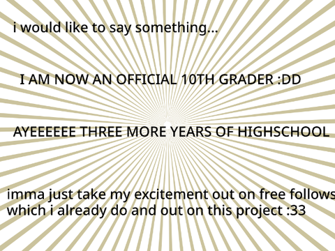 Official 10th grader!!