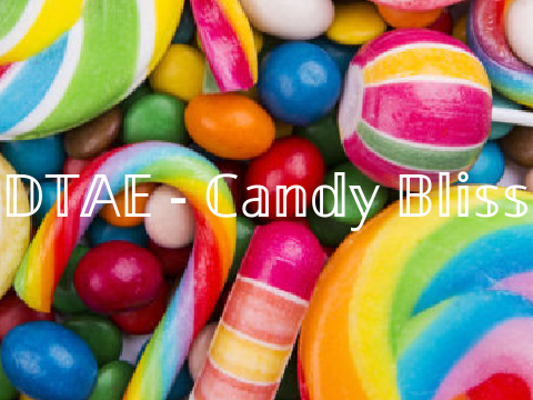 DTAE - Candy Bliss