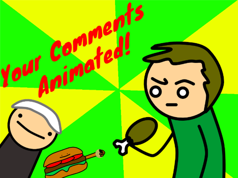 Your Comments Animated! #1