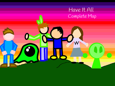 Have It All Complete Map Hosted By StudioB2