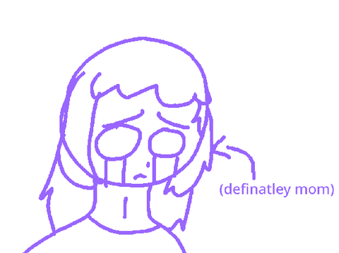 The sanity of your mother ;-;