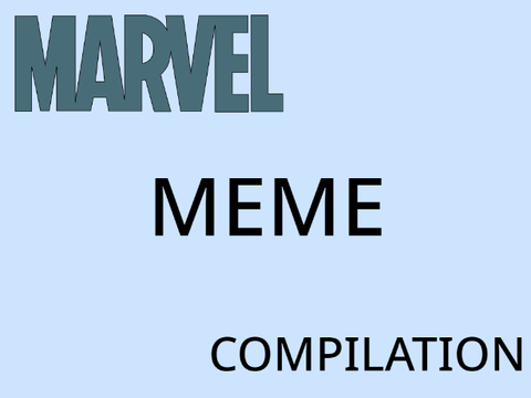 Marvel Meme Compilation