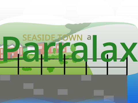 Seaside Town || Parallax
