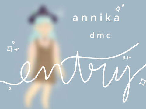 annika - dmce ˊˎ-