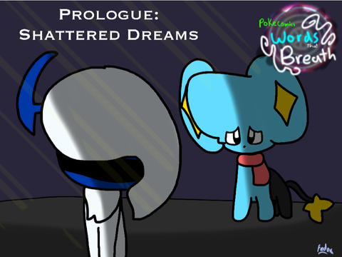 Pokecomix: Words That Breathe Prologue: Shattered Dreams