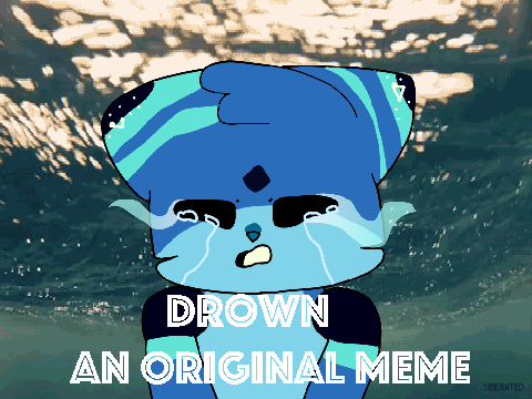 ❤︎ - Drown - Original Meme - DTAE - ❤︎ 