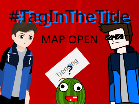 #TagInTheTitle MAP [OPEN]