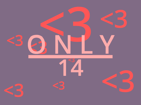 Only : 14