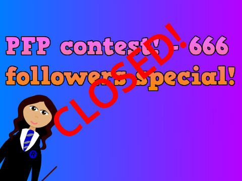 CLOSED! PFP contest! - 666 followers special!