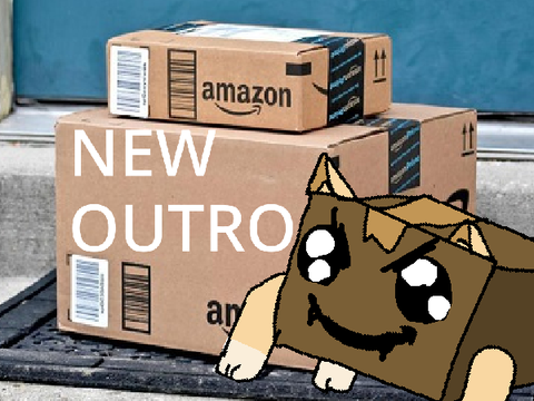 New Outro UwU