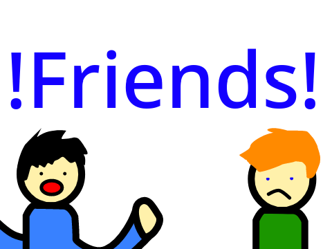 UPCOMING!!! FRIENDS! (more art)