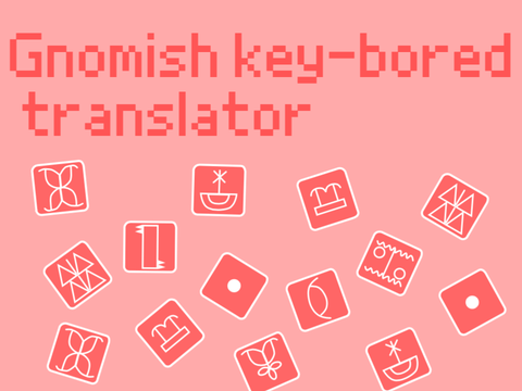 Gnomish key-bored - translator