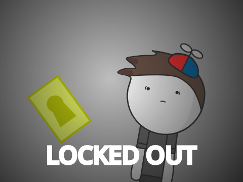 When You Get Locked Out