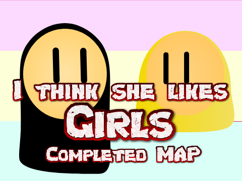 I think she likes girls OPEN MAP Part 3