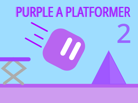  PURPLE || A Platformer (Mobile Friendly) 