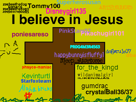 Put Your Username If You Believe In Jesus 