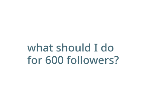 -- what should i do for 600?? --