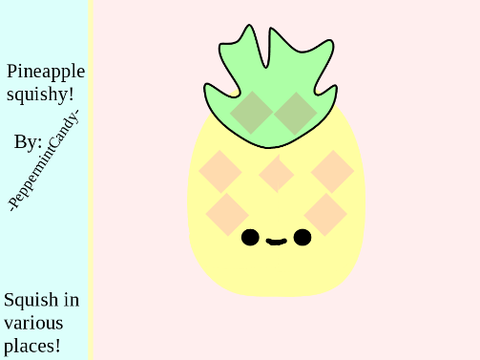 Pineapple squishy!