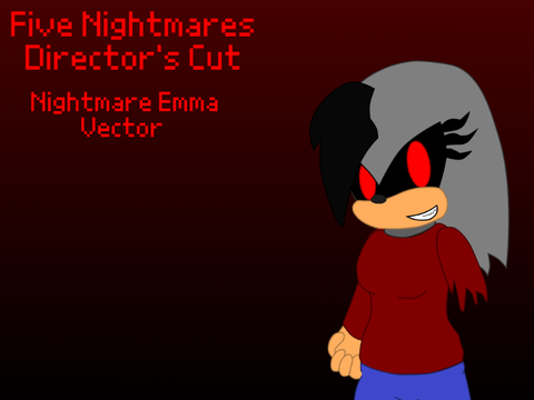 Five Nightmares Director's Cut N. Emma Vector