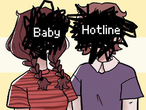 ~☏ Baby hotline ☏~
