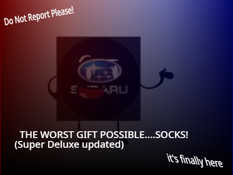 The Worst Gift Possible....Socks (Super Deluxe Updated)