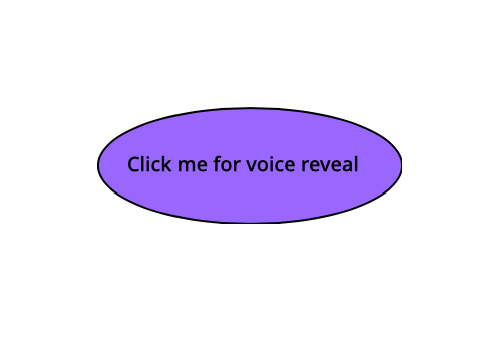Voice reveal