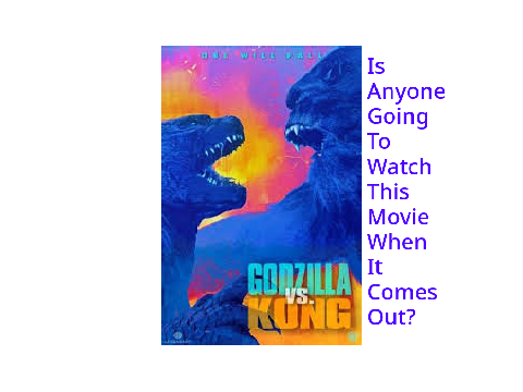 Im Going To See This Movie When It Comes Out