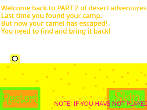 Desert Adventures! - Part 2