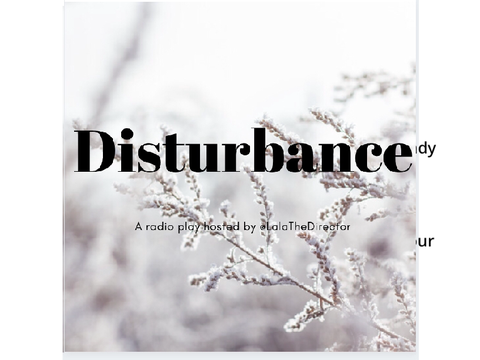 Disturbance Episode 1 Script