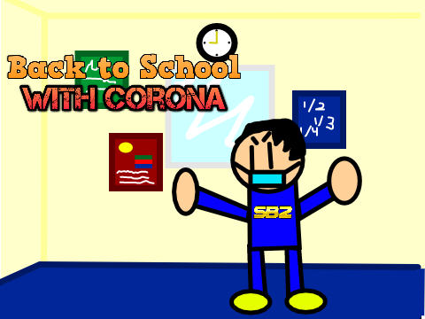 Back to School with Corona!
