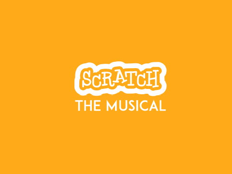 Scratch the Musical