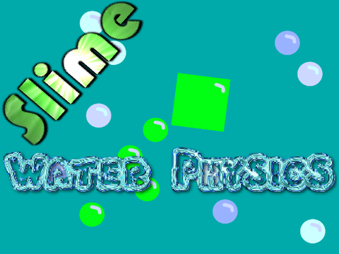 Slime - Water Physics - Test