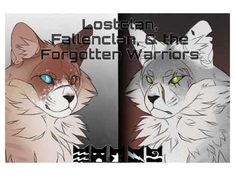Thumbnail entry , for Lostclan, Fallenclan, & the Forgotten Warriors.