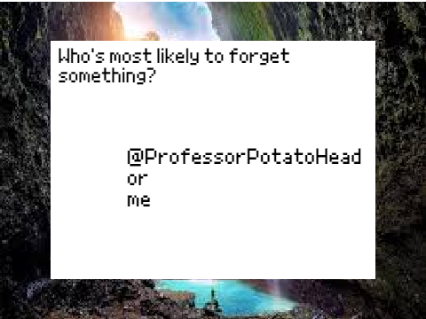 Who's most likely to?