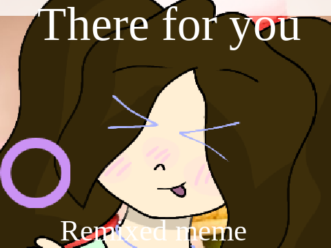 There for you