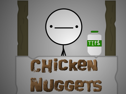 Chicken Nugits!!1!
