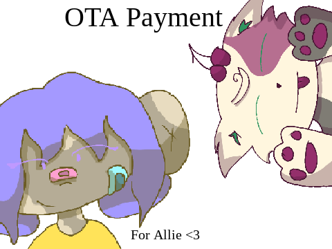 OTA Payment for Allie <3