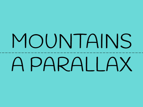 Mountains: A Parallax